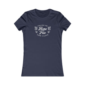 Home Free women's t-shirt - Zenfull Heart self love and healing affirmation apparel