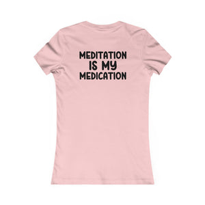 Highly Meditated women's t-shirt - Zenfull Heart self love and healing affirmation apparel