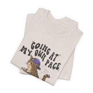 Going At My Own Pace | Cat t-shirt - Zenfull Heart self love and healing affirmation apparel