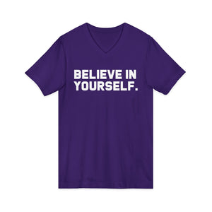 Believe In Yourself | V-Neck
