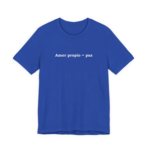 Amor Propio = Paz | Deluxe Tee