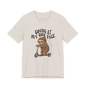 Going At My Own Pace | Sloth t-shirt - Zenfull Heart self love and healing affirmation apparel