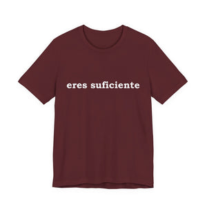 Eres Suficiente | Querida Persona Detrás De Mí | Deluxe Tee
