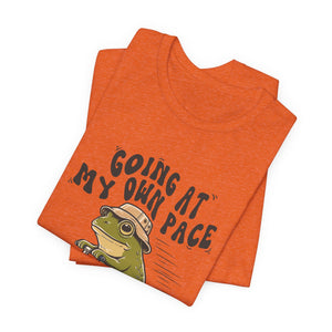 Going At My Own Pace | Frog t-shirt - Zenfull Heart self love and healing affirmation apparel