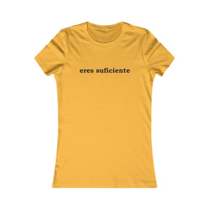 Eres Suficiente | Querida Persona Detrás De Mí | Women's Tee