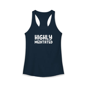 Highly Meditated tank top - Zenfull Heart self love and healing affirmation apparel