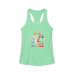 You Can Do Hard Things | Racerback Tank