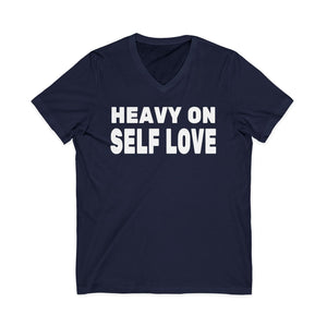 Heavy On Self Love | V-Neck