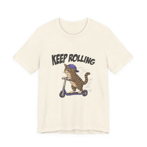 Keep Rolling | Cat | Deluxe Tee