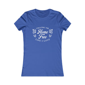 Home Free | Women's Tee