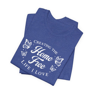 Home Free | Deluxe Tee