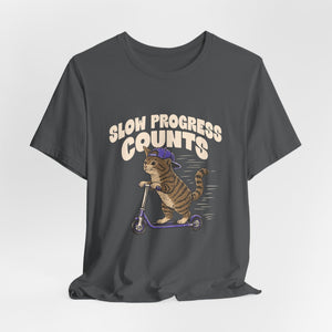 Slow Progress Counts | Cat | Deluxe Tee