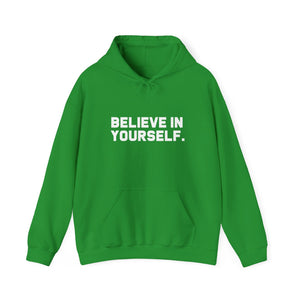 Believe In Yourself hoodie - Zenfull Heart self love and healing affirmation apparel