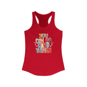 You Can Do Hard Things tank top - Zenfull Heart self love and healing affirmation apparel