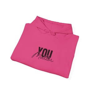 You Matter | To The Person Behind Me | Hoodie