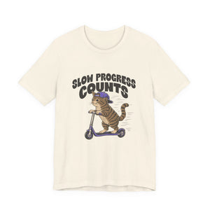 Slow Progress Counts | Cat | Deluxe Tee