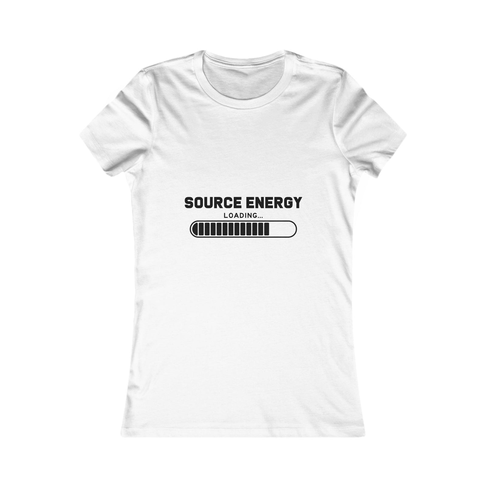 Source Energy Loading... | Women's Tee