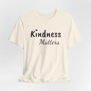 Kindness Matters | Deluxe Tee