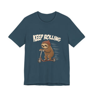 Keep Rolling | Sloth t-shirt - Zenfull Heart self love and healing affirmation apparel