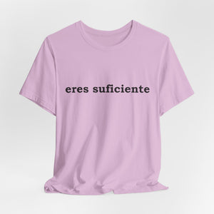 Eres Suficiente | Querida Persona Detrás De Mí | Deluxe Tee