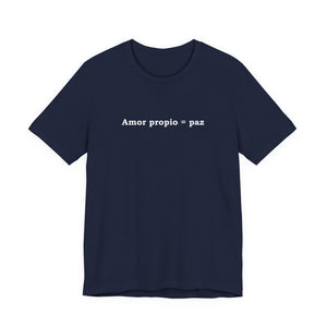 Amor Propio = Paz | Deluxe Tee