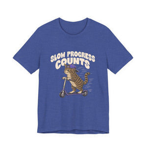 Slow Progress Counts | Cat | Deluxe Tee