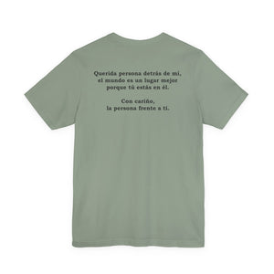 Eres Suficiente | Querida Persona Detrás De Mí | Deluxe Tee