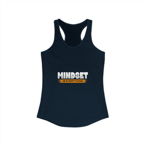 Mindset Is Everything | Racerback Tank