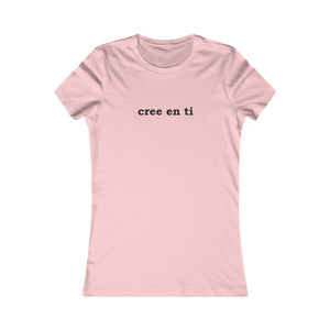 Cree En Ti | Women's Tee