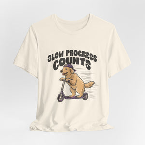 Slow Progress Counts | Dog t-shirt - Zenfull Heart self love and healing affirmation apparel