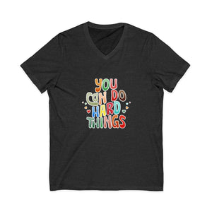 You Can Do Hard Things | V-Neck