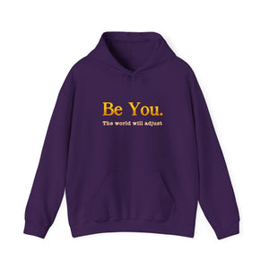 Be You The World Will Adjust hoodie - Zenfull Heart self love and healing affirmation apparel