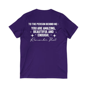 You Matter | To The Person Behind Me v-neck shirt - Zenfull Heart self love and healing affirmation apparel