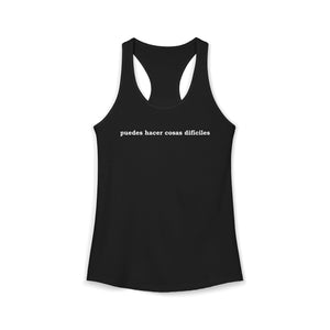 Puedes Hacer Cosas Difíciles | Racerback Tank