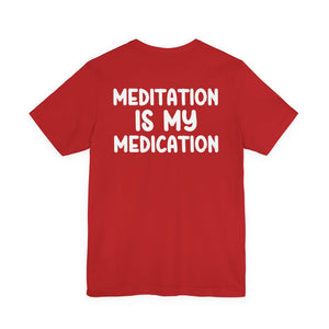 Copy of Highly Meditated | Deluxe Tee