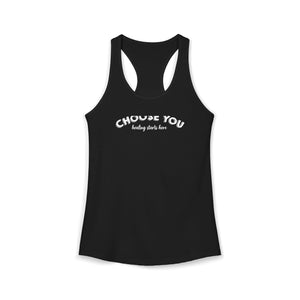 Choose You tank top - Zenfull Heart self love and healing affirmation apparel