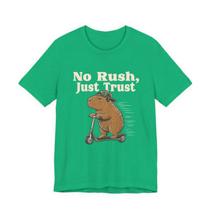 No Rush, Just Trust | Capybara | Deluxe Tee