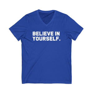 Believe In Yourself | V-Neck
