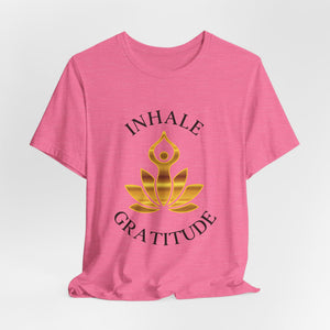 Inhale Gratitude | Deluxe Tee