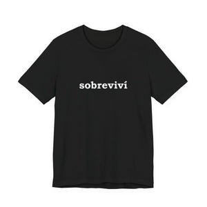 Sobreviví | Deluxe Tee