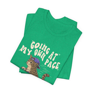 Going At My Own Pace | Cat | Deluxe Tee