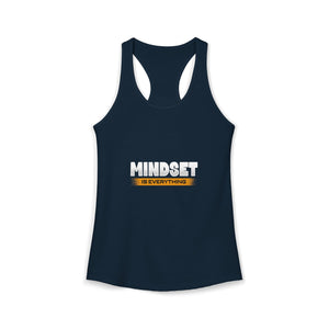 Mindset Is Everything | Racerback Tank