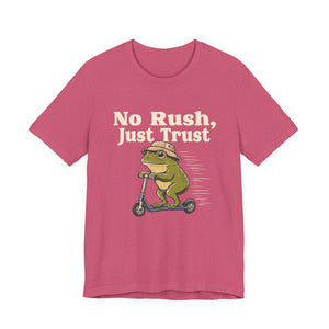 No Rush, Just Trust | Frog | Deluxe Tee