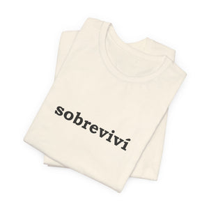 Sobreviví | Deluxe Tee
