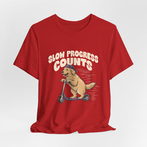 Slow Progress Counts | Dog t-shirt - Zenfull Heart self love and healing affirmation apparel
