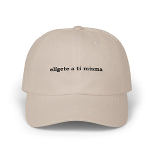 Elígete A Ti Misma | Embroidered Dad Hat