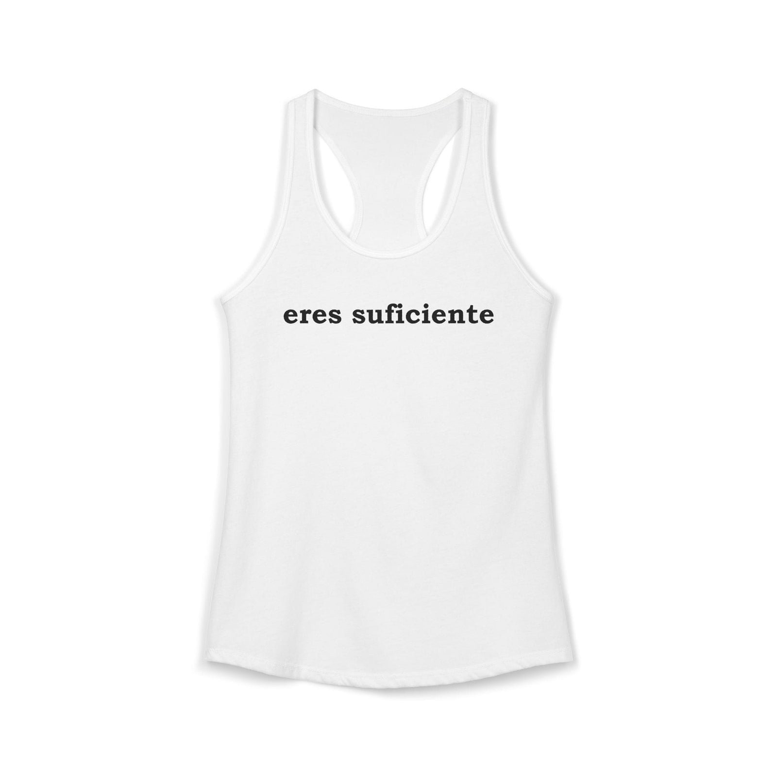 Eres Suficiente | Querida Persona Detrás De Mí | Racerback Tank