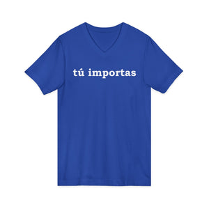Tú Importas | V-Neck