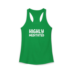 Highly Meditated tank top - Zenfull Heart self love and healing affirmation apparel