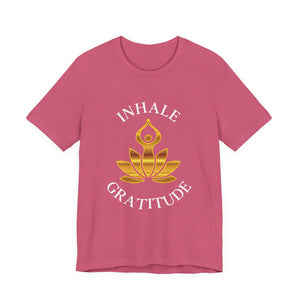Inhale Gratitude | Deluxe Tee